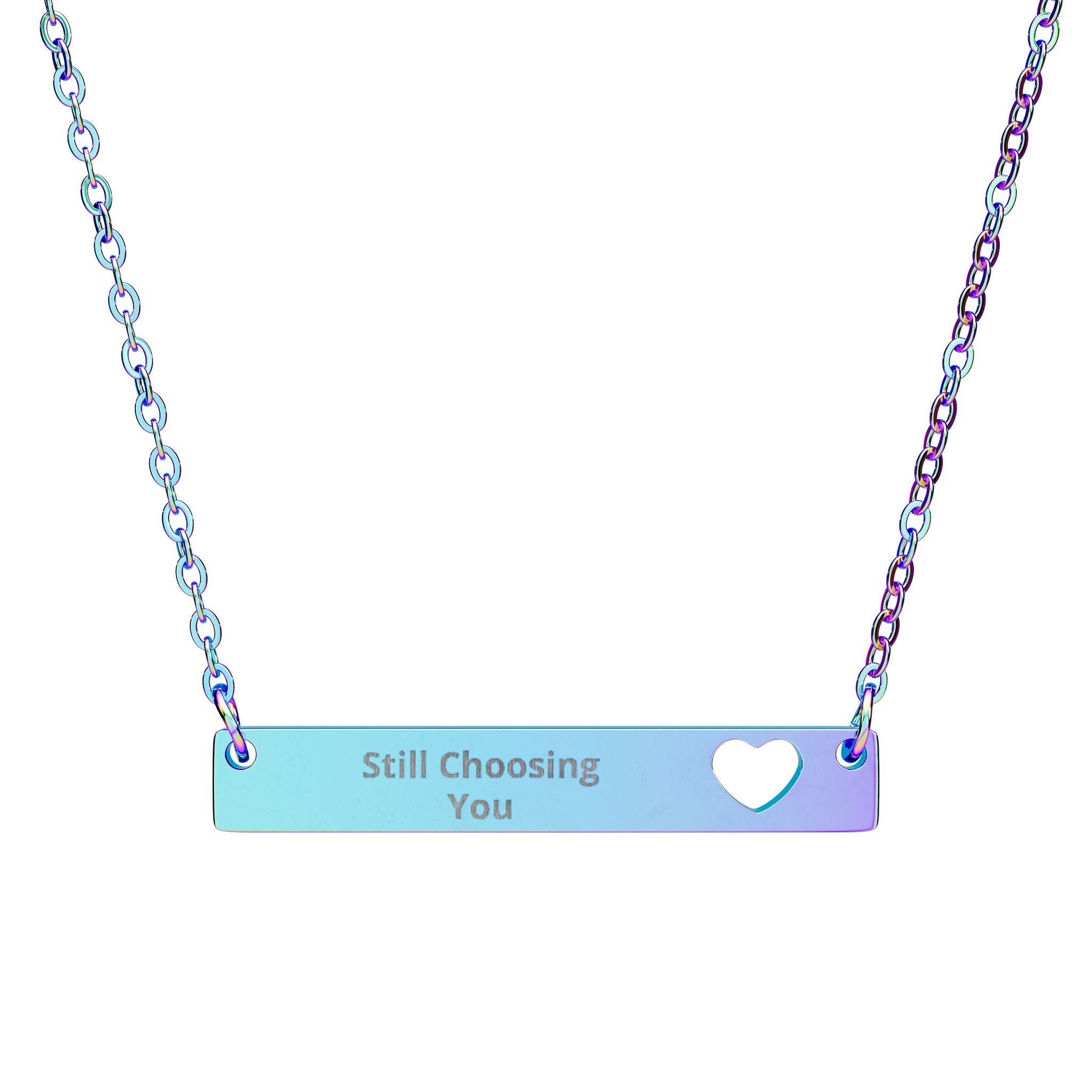 Cutout Heart Bar Necklace — Engraved "Still Choosing You" Personalized Pendant
